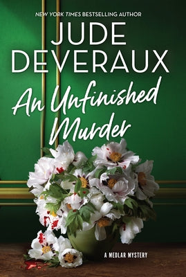 An Unfinished Murder: A Detective Mystery by Deveraux, Jude