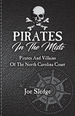 Pirates In The Mists by Sledge, Joe