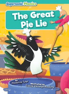 The Great Pie Lie by Tyler, Madeline