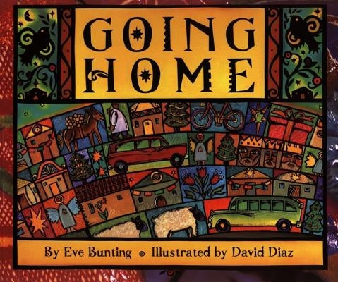 Going Home: A Christmas Holiday Book for Kids by Bunting, Eve