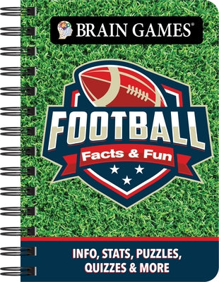 Brain Games - To Go - Facts & Fun: Football: Info, Stats, Puzzles, Quizzes & More by Publications International Ltd