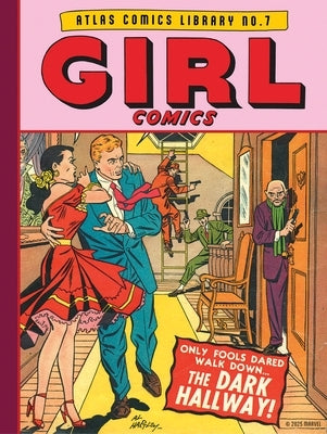 The Atlas Comics Library No. 7: Girl Comics by Buscema, John