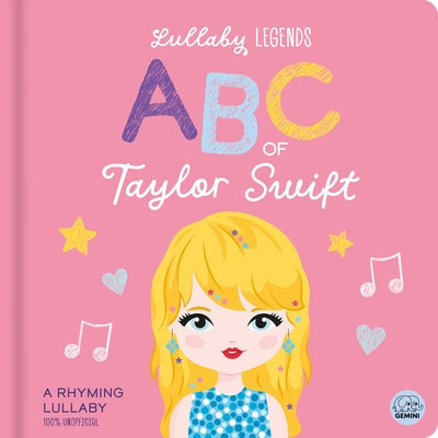 ABC of Taylor Swift: A Rhyming Lullaby by Lily, Amber