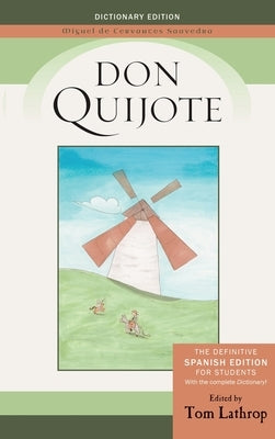 Don Quijote: Spanish Edition and Don Quijote Dictionary for Students by Cervantes Saavedra, Miguel De