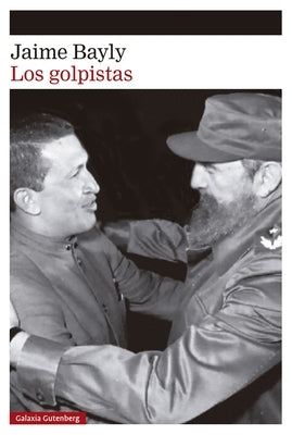 Los Golpistas by Bayly, Jaime