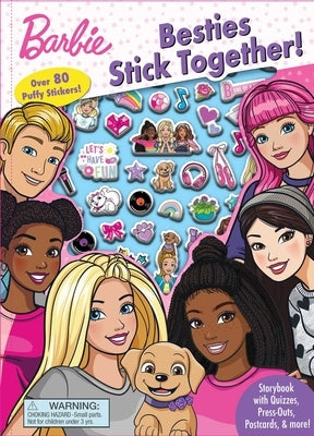 Barbie: Besties Stick Together by Fischer, Maggie