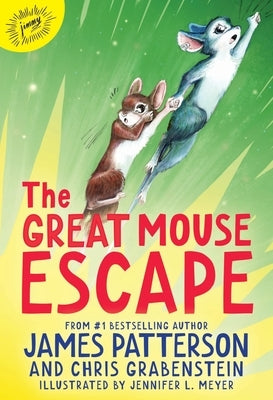 The Great Mouse Escape: A Word of Mouse Tail by Patterson, James