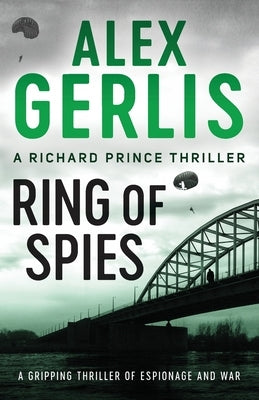 Ring of Spies by Gerlis, Alex