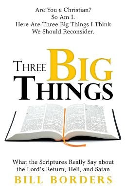 Three Big Things by Borders, Bill