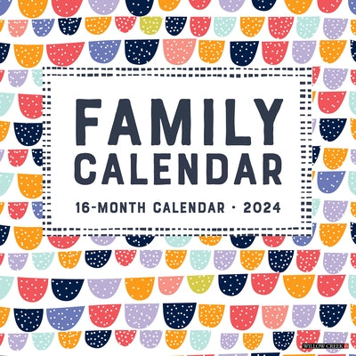 Family Planner 2024 12 X 12 Wall Calendar by Willow Creek Press