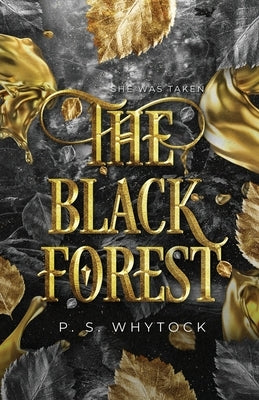 The Black Forest by Whytock, P. S.