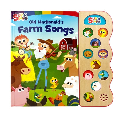 Super Simple Old Macdonald's Farm Songs by Mowat, Lauren