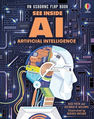 See Inside Artificial Intelligence by Frith, Alex