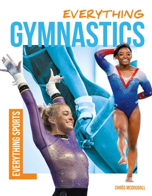 Everything Gymnastics by McDougall, Chr&#195;&#182;s