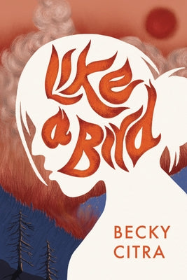 Like a Bird by Citra, Becky