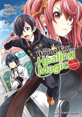 The Wrong Way to Use Healing Magic Volume 5: The Manga Companion by Kugayama, Reki