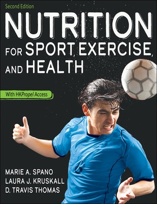 Nutrition for Sport, Exercise, and Health by Spano, Marie