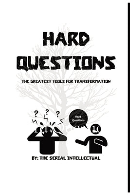 Hard Questions by Intellectual, The Serial