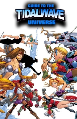 Guide to the TidalWave Universe OMNIBUS by Davis, Darren G.