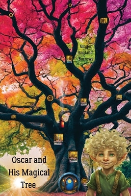 Oscar and His Magical Tree by Burrows, Ginger England