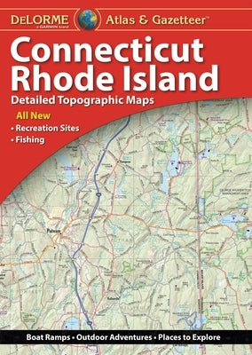 Delorme Atlas & Gazetteer Connecticut/Rhode Island 6e by Delorme