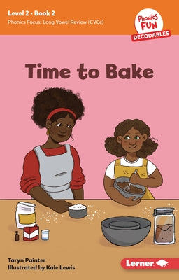 Time to Bake: Book 2 by Painter, Taryn