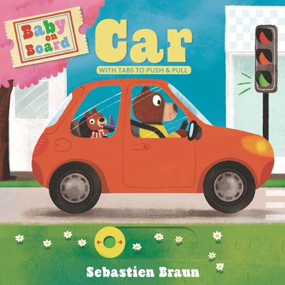 Baby on Board: Car by Braun, Sebastien