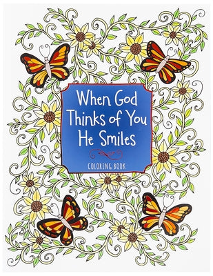 When God Thinks of You He Smiles by Broadstreet Publishing Group LLC