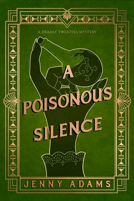 A Poisonous Silence by Adams, Jenny