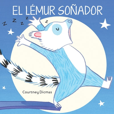 El Lémur Soñador by Dicmas, Courtney