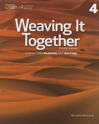 Weaving It Together 4 by Broukal, Milada