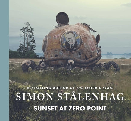Sunset at Zero Point by StÃ¥lenhag, Simon