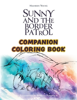 Sunny and the Border Patrol Companion Coloring Book: The Eastside Series by Young, Maureen