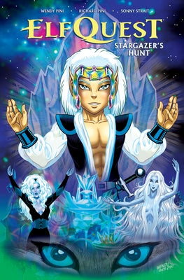 Elfquest: Stargazer's Hunt Complete Edition by Pini, Wendy