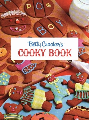 Betty Crocker's Cooky Book by Crocker, Betty