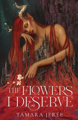 The Flowers I Deserve by JerÃ©e, Tamara