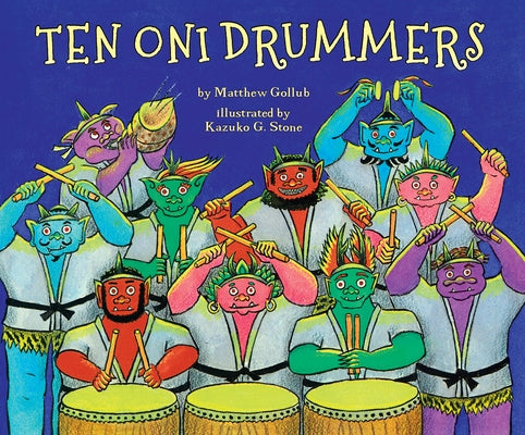 Ten Oni Drummers by Gollub, Matthew