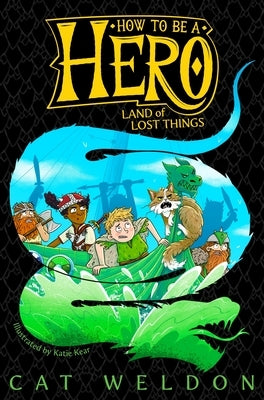 Land of Lost Things by Weldon, Cat