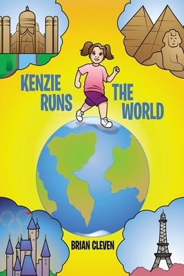 Kenzie Runs the World by Cleven, Brian