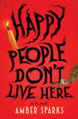Happy People Don't Live Here by Sparks, Amber
