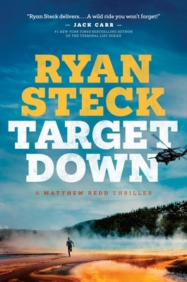 Target Down: A Gripping Western Thriller about Family, Vengeance, and Survival by Steck, Ryan