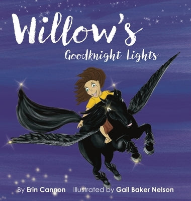 Willow's Goodknight Lights by Cannon, Erin