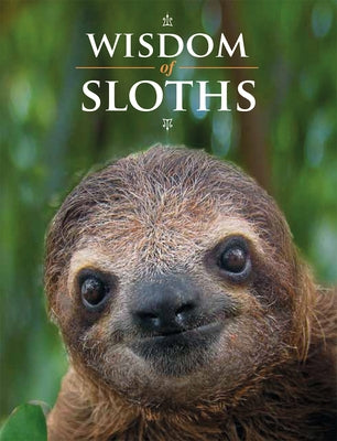 Wisdom of Sloths by Purcell, Lisa