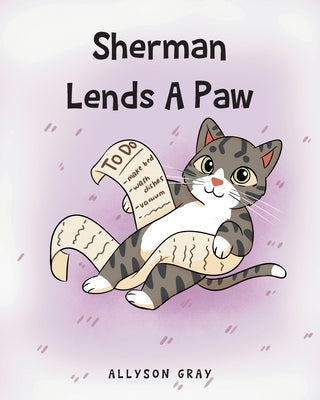 Sherman Lends A Paw by Gray, Allyson