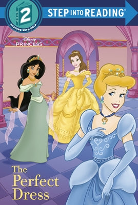 The Perfect Dress (Disney Princess) by Random House Disney