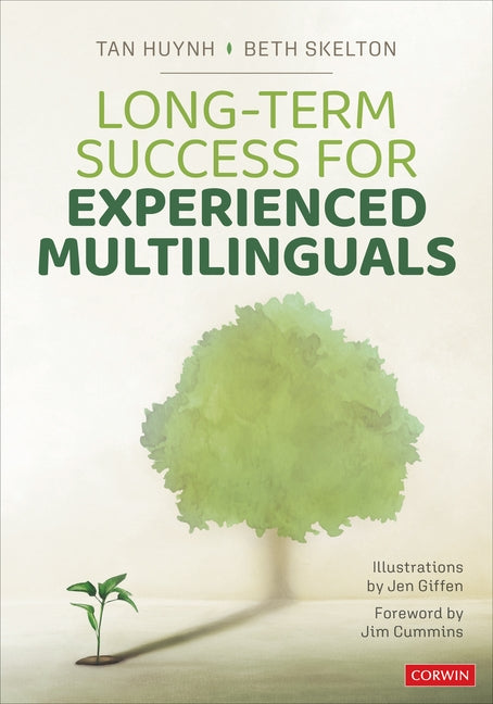 Long-Term Success for Experienced Multilinguals by Huynh, Tan