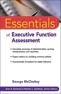 Essentials of Executive Functions Assessment by McCloskey, George
