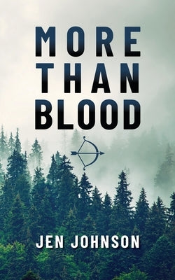 More than Blood by Johnson, Jen