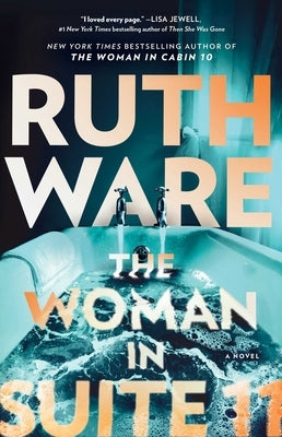 The Woman in Suite 11 by Ware, Ruth