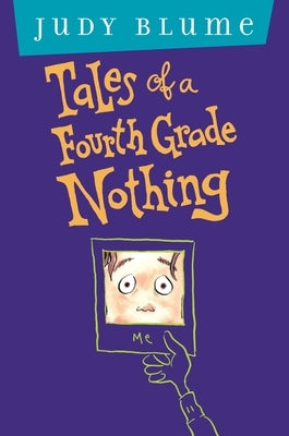 Tales of a Fourth Grade Nothing by Blume, Judy